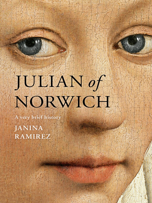 Title details for Julian of Norwich by Janina Ramirez - Available